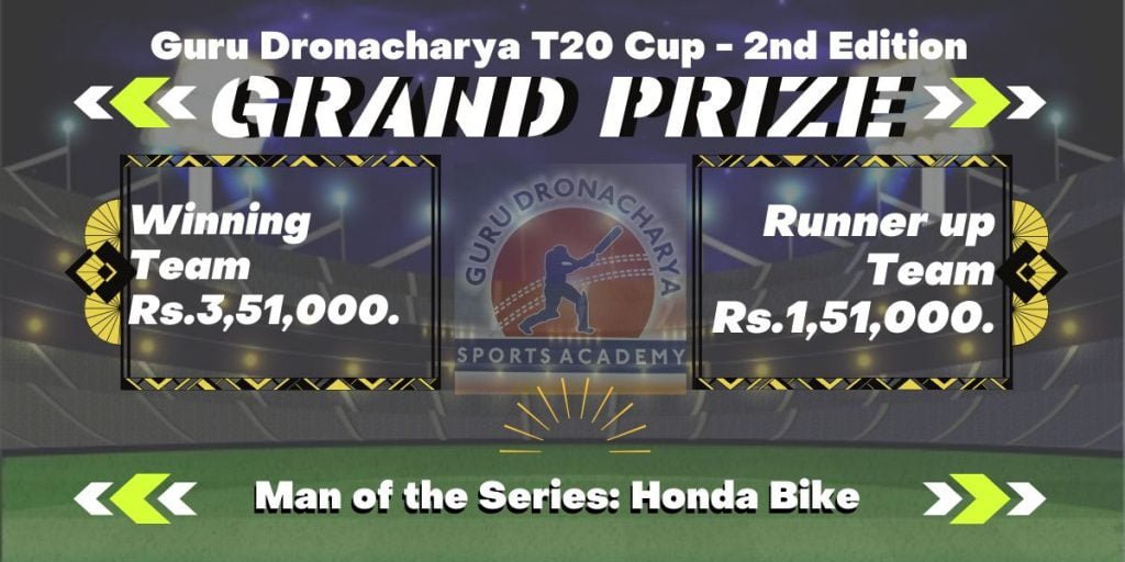 Guru Dronacharya T20 Cup 2nd Edition Grand Prize